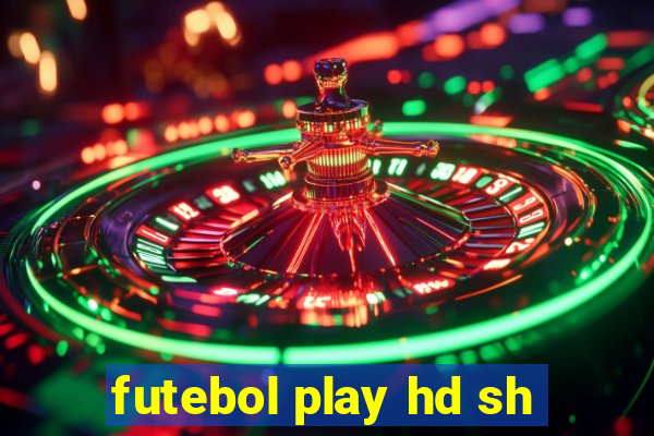 futebol play hd sh